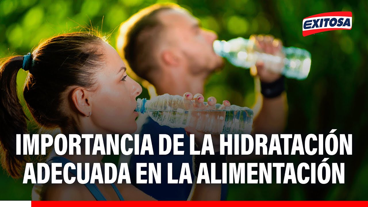 🔴🔵 Importancia de la hidratación adecuada en la alimentación