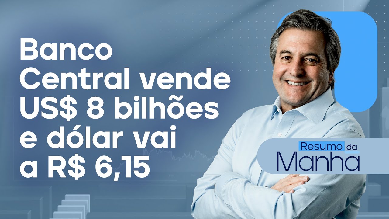 🔴 19/12/24 Banco Central vende US$ 8 bilhões e dólar vai a R$ 6,15  | Resumo da Manhã