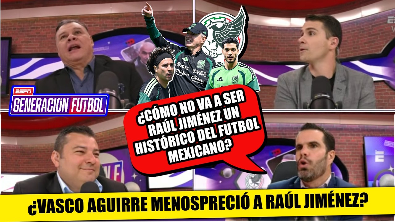 RAÚL JIMÉNEZ no está al nivel de OCHOA como ÍCONO INTERNACIONAL de MÉXICO. ESTALLARON | Generación F