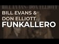Bill Evans - Funkallero (Official Audio)