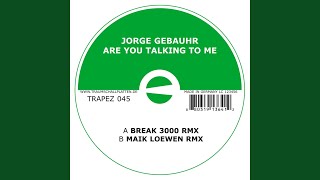 Are You Talking to Me (Maik Loewen Remix)