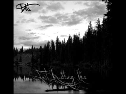 Drowned In November - Just Killing Me