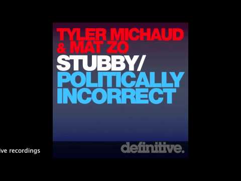 "Stubby (Acquaviva's 2009 Remastered Edit)" - Tyler Michaud & Mat Zo - Definitive Recordings
