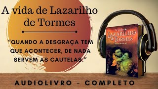 A vida de Lazarilho de Tormes - AUDIOBOOK - AUDIOLIVRO - COMPLETO