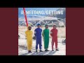 Needing / Getting (Video Version)