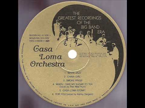 1931 Glen Gray Casa Loma - When I Take My Sugar To Tea (Pee Wee Hunt, vocal)