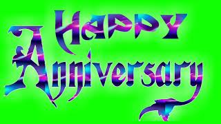 Happy Anniversary greetings Green screen Video Eff