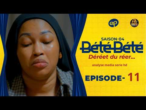 BÉTÉ BÉTÉ - Saison 4 - Episode 11: Bande Annonce  analyse partie 1