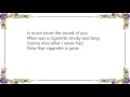 Chris Rea - Miles Is a Cigarette Lyrics