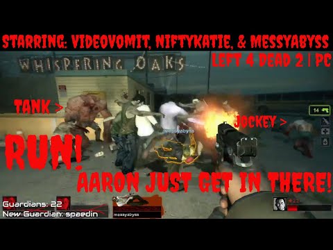 AARON JUST GET IN THERE! Left 4 Dead 2 w/ VideoVomit, NiftyKatie, & MessyAbyss | PC