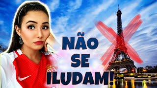 PARIS: 10 coisas que decepcionam!