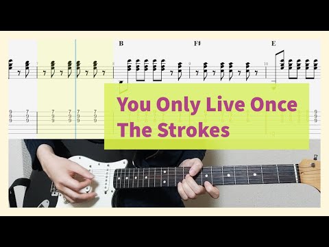 You Only Live Once - The Strokes