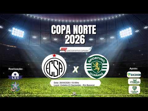COPA NORTE 2026 (SANTO ANTONIO X GUARANA)