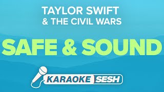 Taylor Swift &amp; The Civil Wars - Safe &amp; Sound (Karaoke)