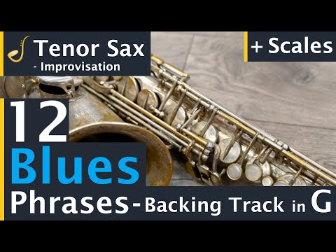 Tenor Saxophone 12 Blues Phrases Backing Track Jam in G | Improvisation