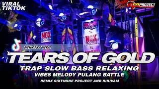 Download lagu TRAP TEARS OF GOLD SLOW BASS RELAXING 69 PROJECT mp3