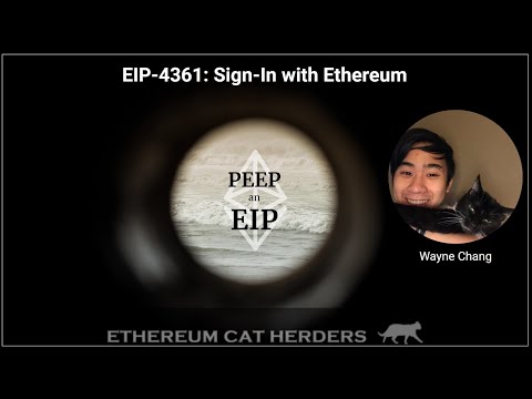 PEEPanEIP#61: EIP-4361: Sign-In with Ethereum with Wayne Chang