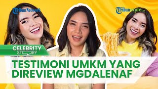 Sempat Dicibir, Food Vlogger MGDALENAF Bagikan Testimoni Pelaku UMKM yang Pernah Didatanginya