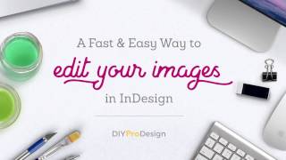 Editing Images in InDesign with Photoshop