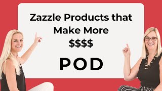 Zazzle Products that Make More $$$$