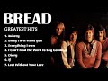 BREAD Greatest Hits Album