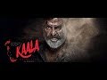 Kaala hindi dubbed - Official Teaser | Rajinikanth | Pa Ranjith | Dhanush | Santhosh Narayan