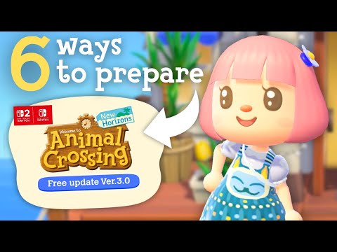 6 things you NEED to do before the NEW UPDATE! 🏝️