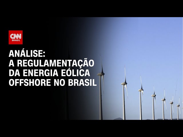 Análise: a regulamentação da energia eólica offshore no Brasil | WW