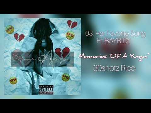 03. Her Favorite Song Ft BAYB Dt (Memories Of A Yungin’)