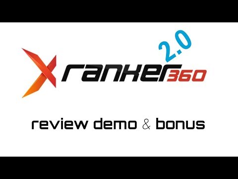 X Ranker 360 2.0 Review Demo Bonus - Web App Guarantees Your Videos On Page 1 Video