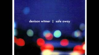 Denison Witmer - I Will Call You Now
