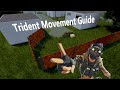 Trident Survival Ultimate Movement Guide
