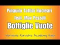 Pinguini Tattici Nucleari feat. Max Pezzali - Bottiglie Vuote (Versione Karaoke Academy Italia)
