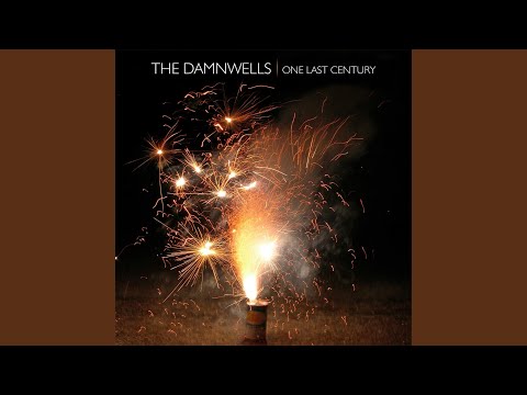 Closer Than We Are - The Damnwells