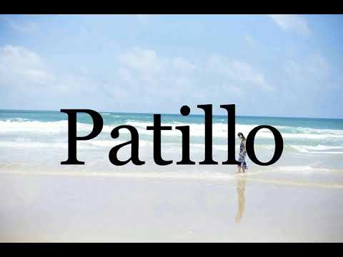How To Pronounce Patillo🌈🌈🌈🌈🌈🌈Pronunciation Of Patillo