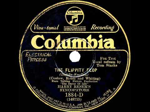 1929 Harry Reser’s Syncopators - The Flippity Flop (Tom Stacks, vocal)