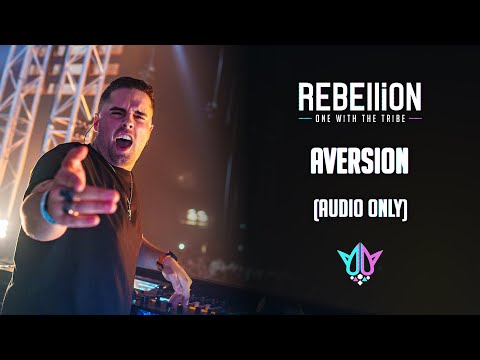 Aversion @ REBELLiON 2022 - One With The Tribe [AUDIO]