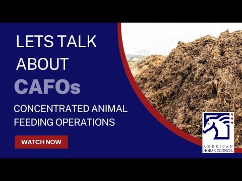 Learn about CAFOs with the American Horse Council