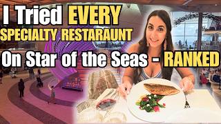 I Tried EVERY Specialty Restaurant on Star of the Seas – Honest Reviews & Rankings!