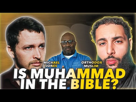 Michael Jones @InspiringPhilosophy  Vs @MuslimOrthodoxy: Is Muhammad in the Bible?