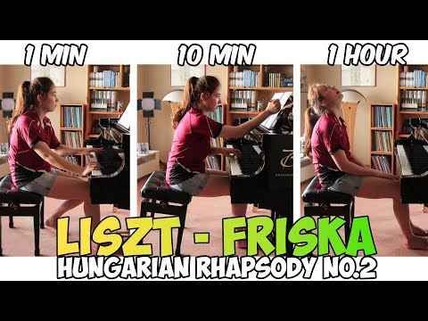 1 Min, 10 Min, 1 Hour Challenge: Liszt, Hungarian Rhapsody No.2 - FRISKA Part 2