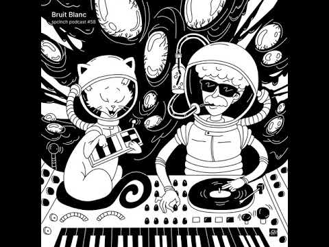 Spclnch podcast 58 - Bruit Blanc