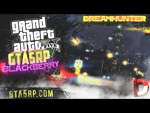 GTA 5 RP BLACKBERRY✔ Жизнь в гетто,Ждем крутую обнову Промокод 'dream'