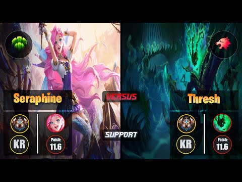 Challenger SERAPHINE [Guardian] (Support) VS  THRESH - Challenger KR Patch 11.6