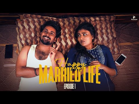 Happy Married Life Episode 1 | Ft Aravind Seiju, Shamni | Blacksheep Studios