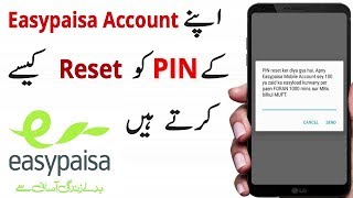 How to Reset Easypaisa Account Pin Code | Easypaisa Account ki Pin ko kaise Reset karte hain