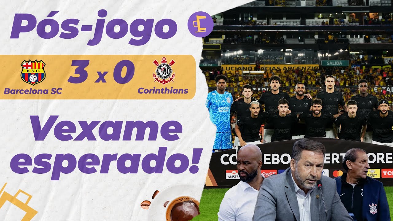 Pós-Jogo: Corinthians PERDE para o Barcelona por 3 a 0 e confirma VEXAME do TIME DE AMIGOS!