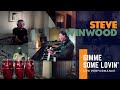 Steve Winwood - "Gimme Some Lovin" (2020)