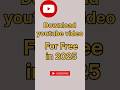 What's the BEST Way to DOWNLOAD YouTube Videos for FREE in 2025?