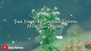 Download lagu Status Whatsapp - Versi Lirik Lagu #Akhirnya Ku Menemukanmu mp3